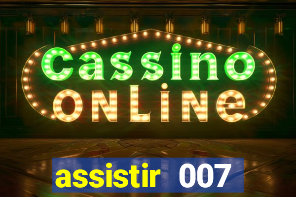 assistir 007 cassino royale filme completo em portugues